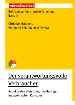 Beitr_ge_zur_Verbraucherforschung_Band_3_Der_verantwortungsvolle_Verbraucher_Cover_sRGB_1600px_breit