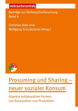 Beitr_ge_zur_Verbraucherforschung_Band_4_Prosuming_und_Sharing