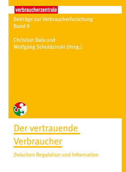 Cover Beiträge zur Verbraucherforschung Band 9 Der vertrauende Verbraucher